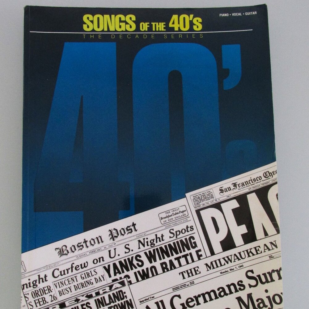 Songs of the 40's (The Decade Series) Sheet Music Songbook (Piano-Chords-Vocals)